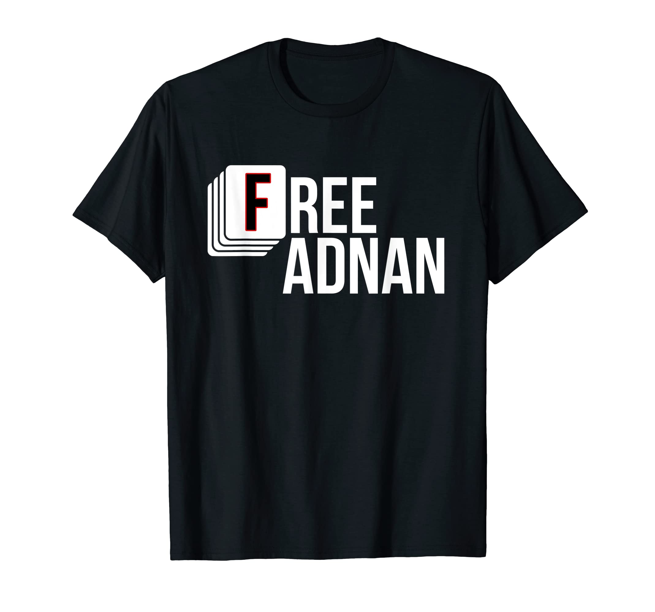 Free Adnan T Shirt T-Shirt