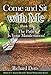 Come and Sit with Me (Book 2): The Path Is Your Manifestation!