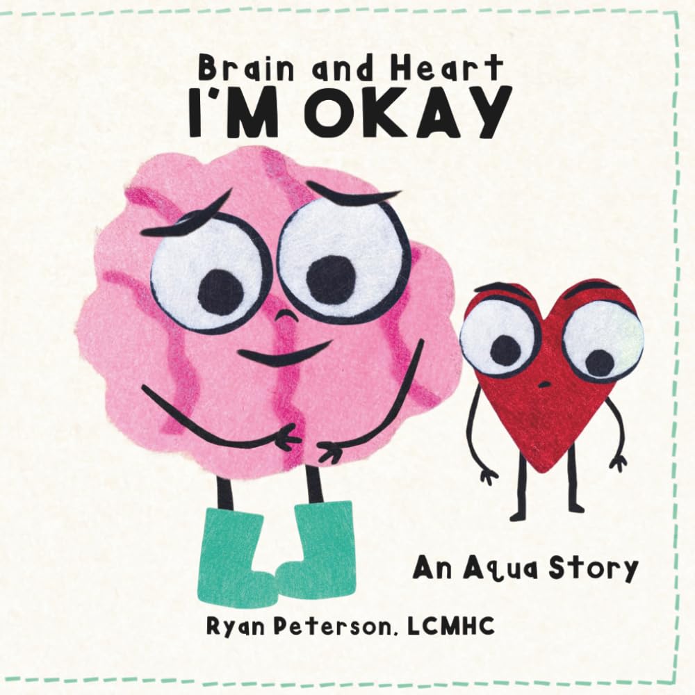 Brain and Heart: I'm Okay: Understanding hidden feelings, masking, and emotional safety.
