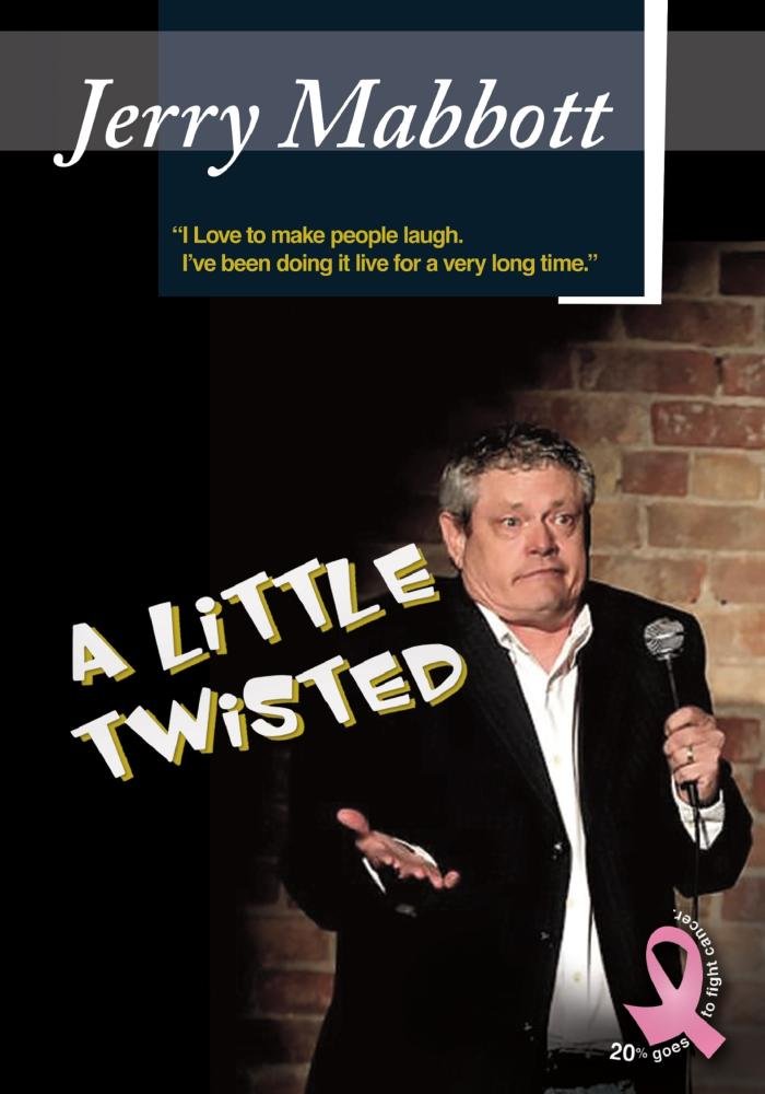 Jerry Mabbott A Little Twisted Jerry Mabbott, Bill