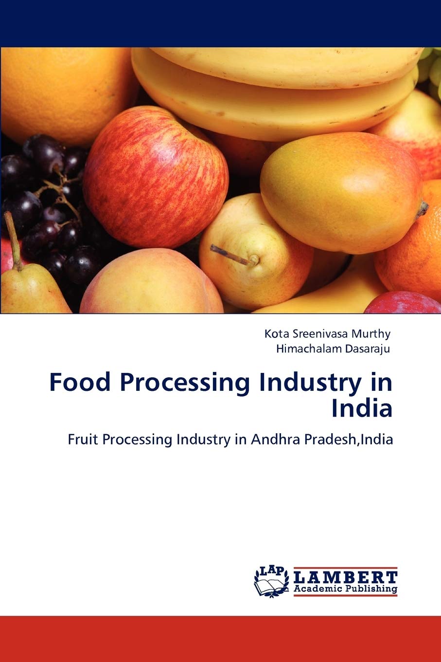 Food Processing Industry in India Fruit Processing Industry in Andhra
