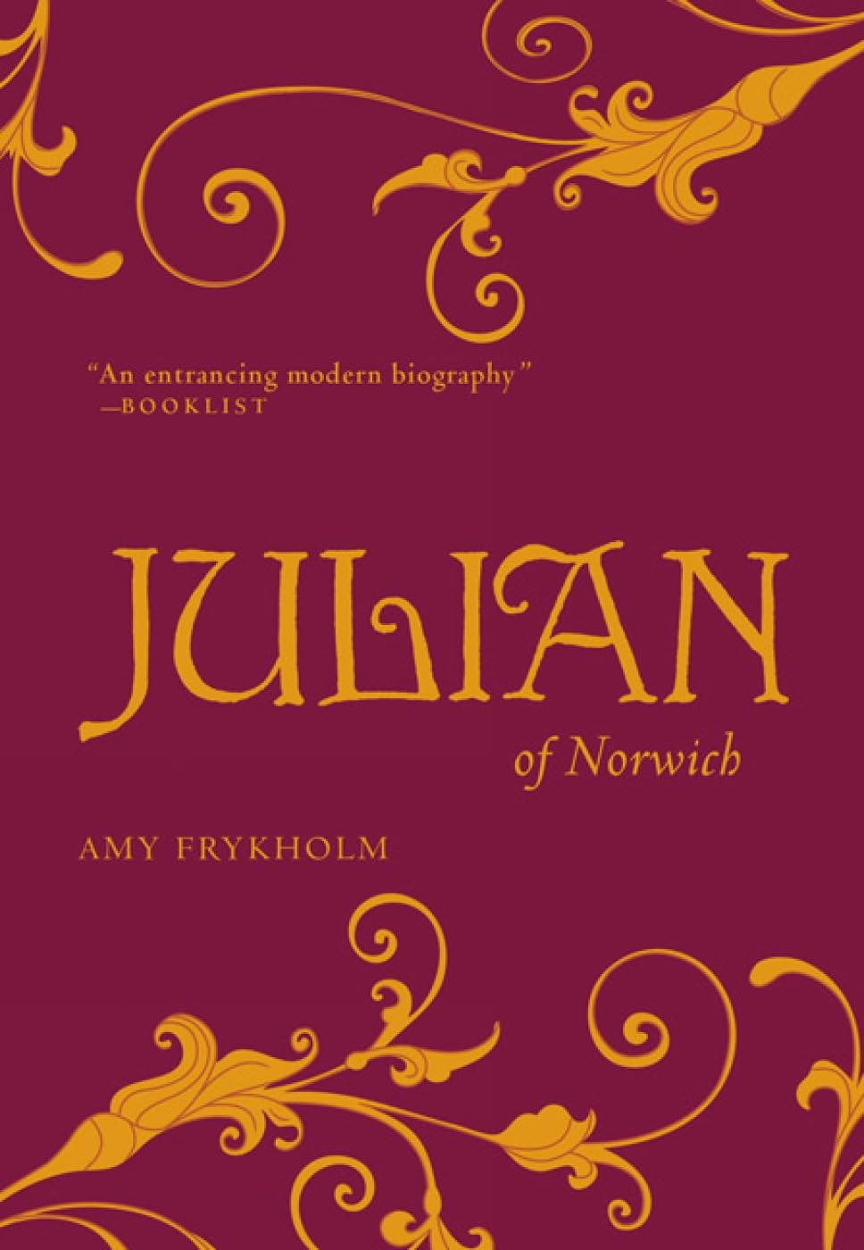 Buy Julian of Norwich: A Contemplative Biography — BookShops.in