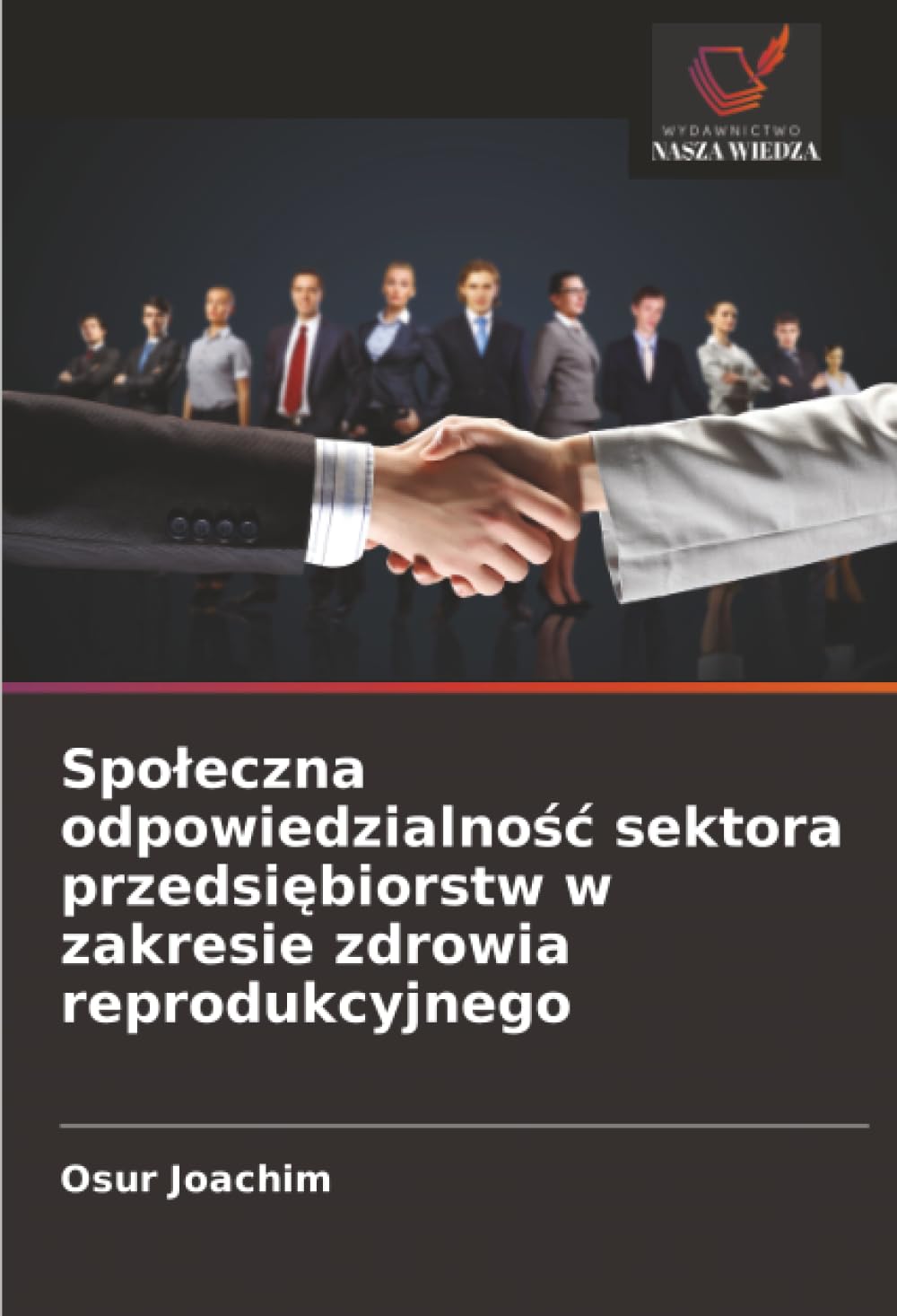 Społeczna odpowiedzialność sektora przedsiębiorstw w zakresie zdrowia reprodukcyjnego