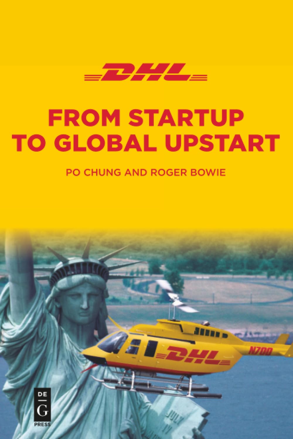 DHL: From Startup to Global Upstart