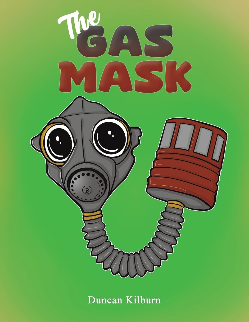 The Gas Mask by Duncan Kilburn - 9781398468726