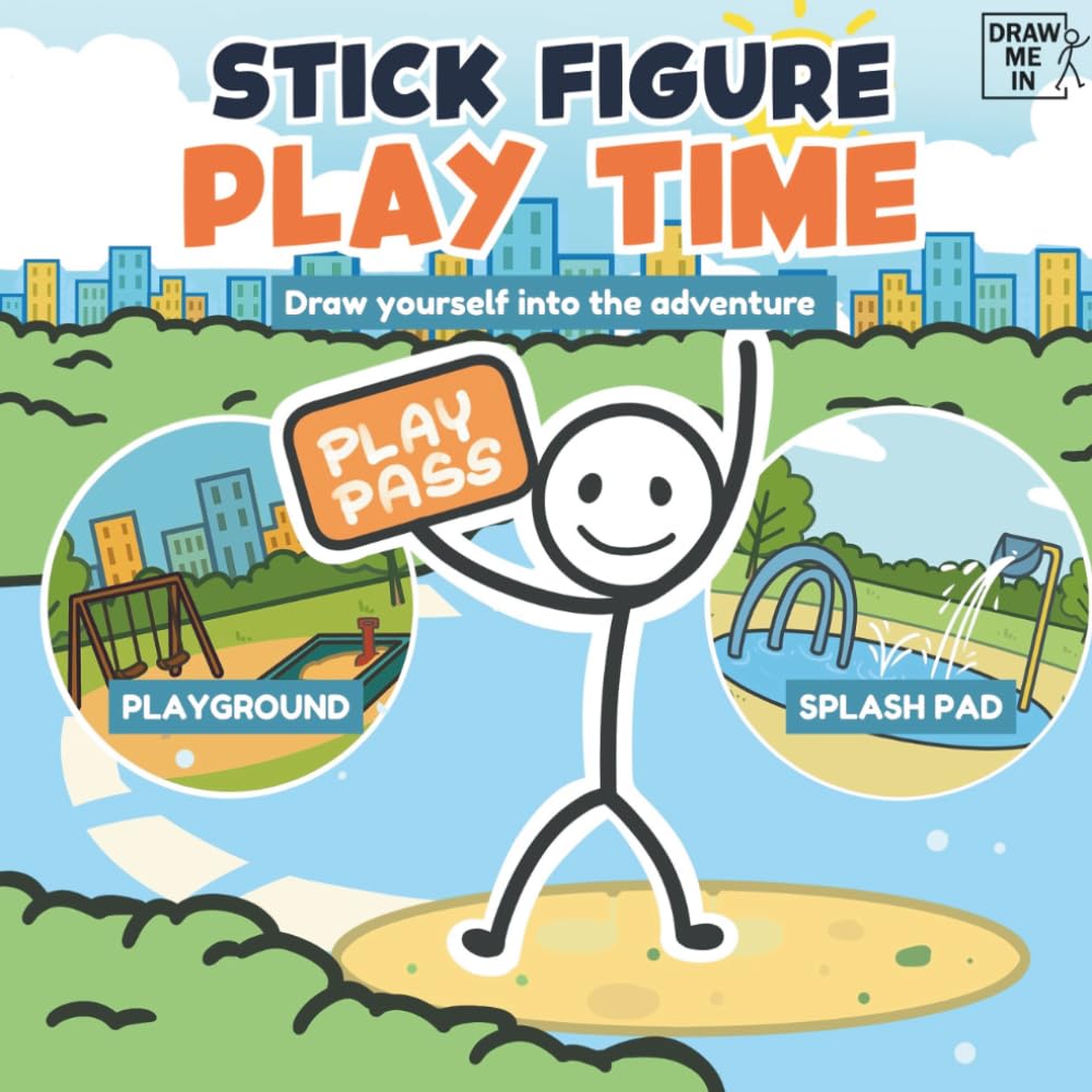 Stick Figure Play Time: Imagine, Draw, Play!