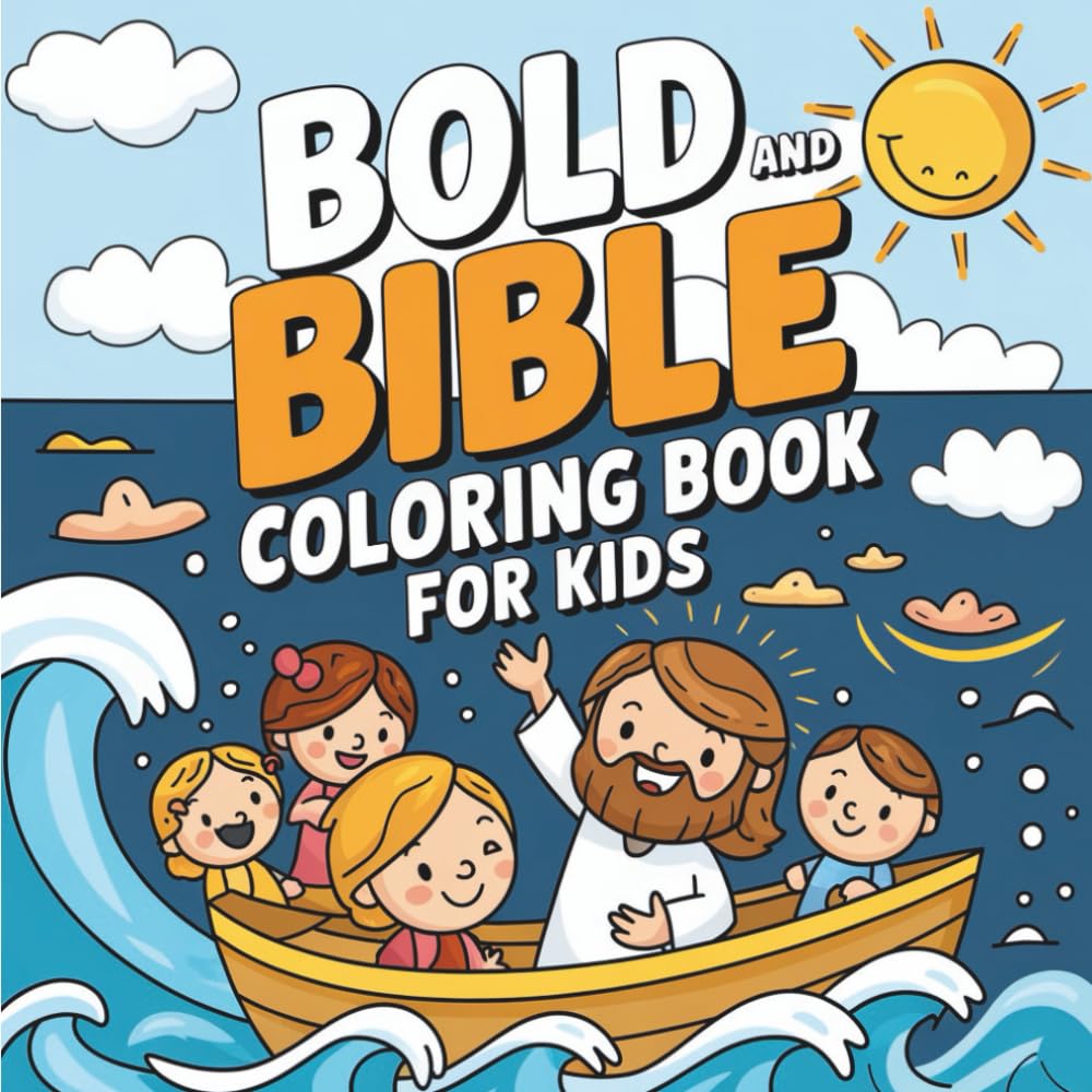 Bold & Bible Coloring Book Pages: 55 Bold & Easy Coloring, Simple Pages Featuring Iconic Scenes from the Bible – Perfect for Stress Relief, Faith ... Christian Inspiration (Bold & Easy Faith Fun)