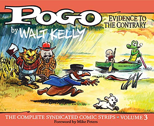 Pogo: The Complete Daily & Sunday Comic Strips Vol. 3: Evidence to the Contrary (Walt Kelly's Pogo Book 0)