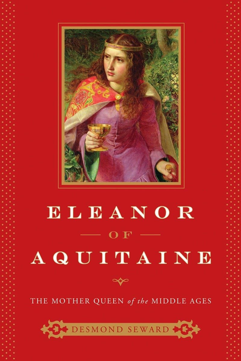 Eleanor of Aquitaine 9781605988979 Seward, Desmond Books