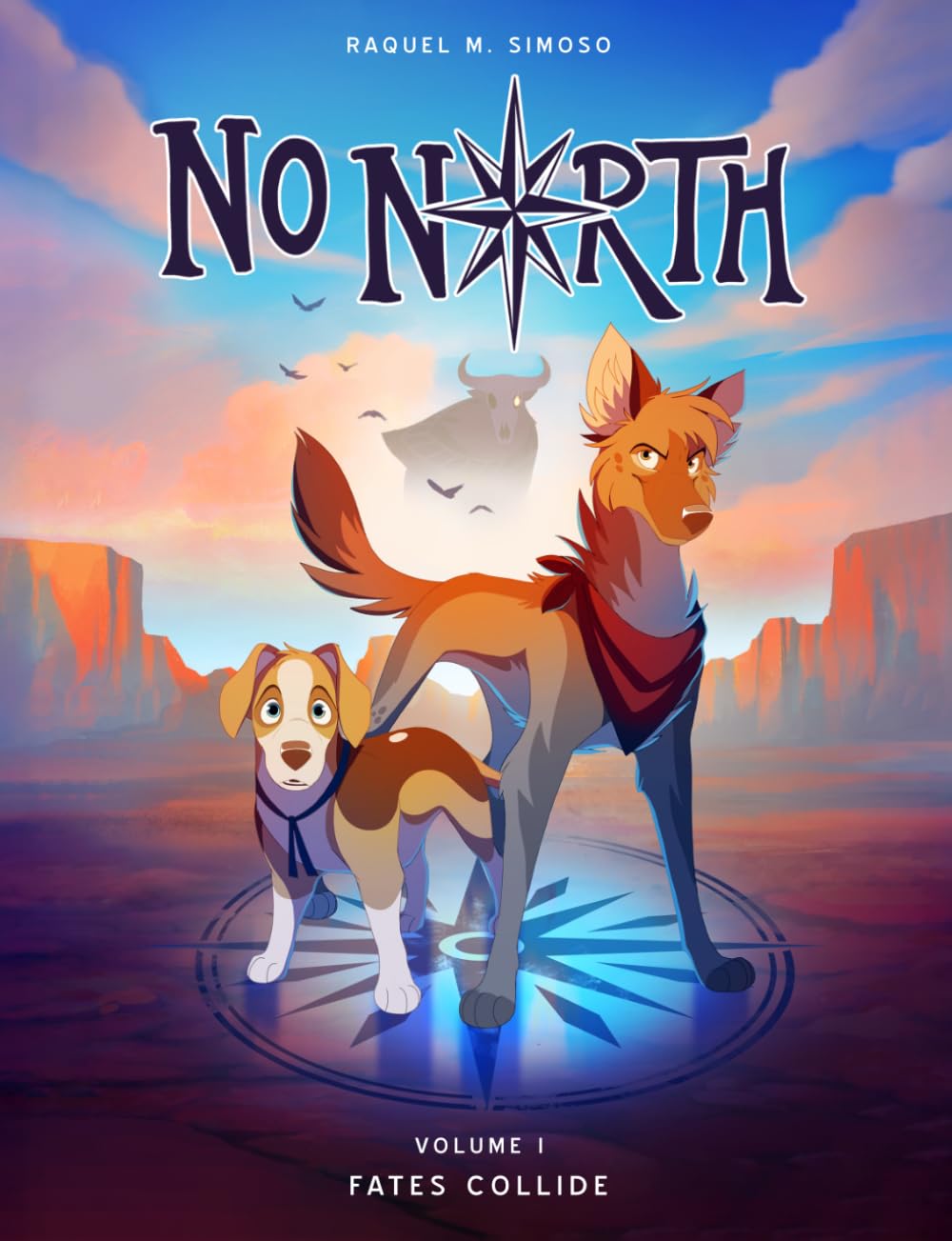 No North: Volume 1: Fates Collide