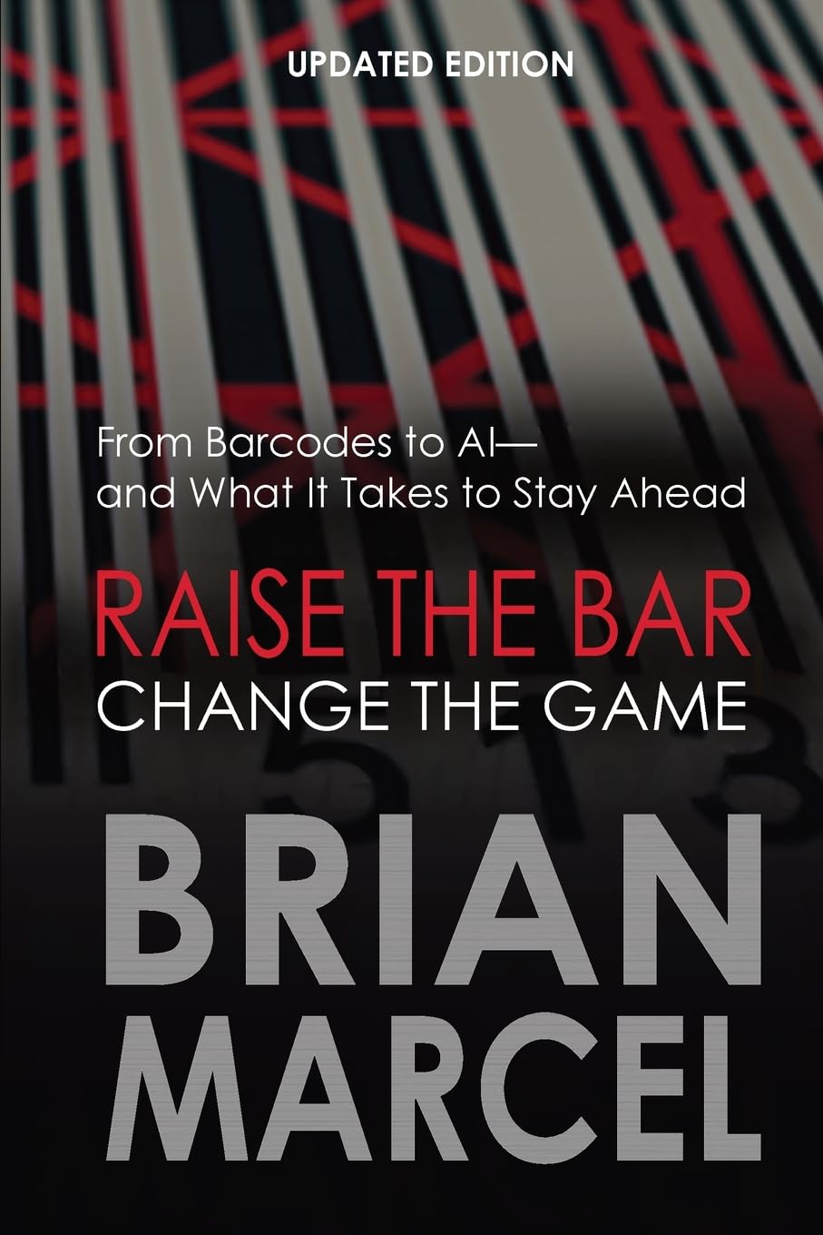 Raise The Bar Change The Game: From Barcodes to AI - and what it takes to stay ahead