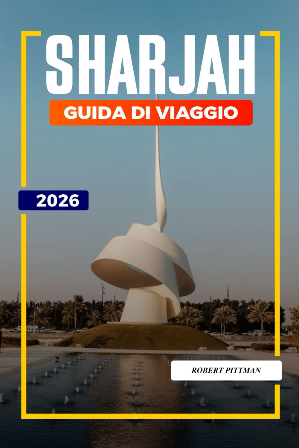SHARJAH Guida di viaggio 2026: Archeologia, paesaggi antichi e avventure nel deserto a Faya Palaeolandscape e Mleiha