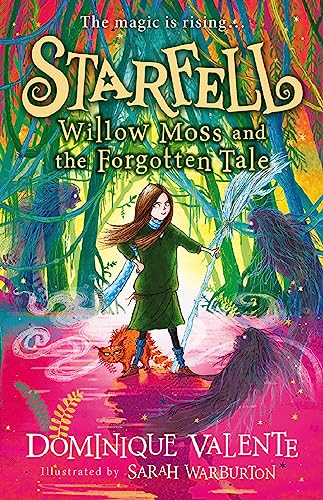 Starfell: Willow Moss and the Forgotten Tale: Book 2