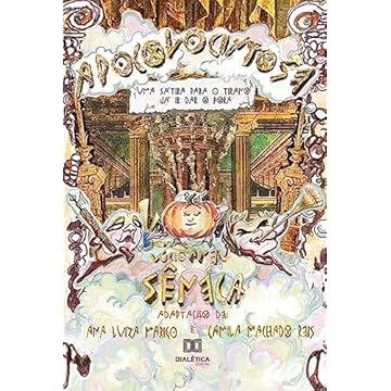 Capa do livro Apocolocintose - Uma sátira para o tirano já ir dar o fora