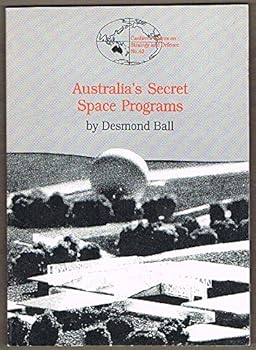 Paperback Australia's secret space programs (Canberra papers on strategy and defence) Book