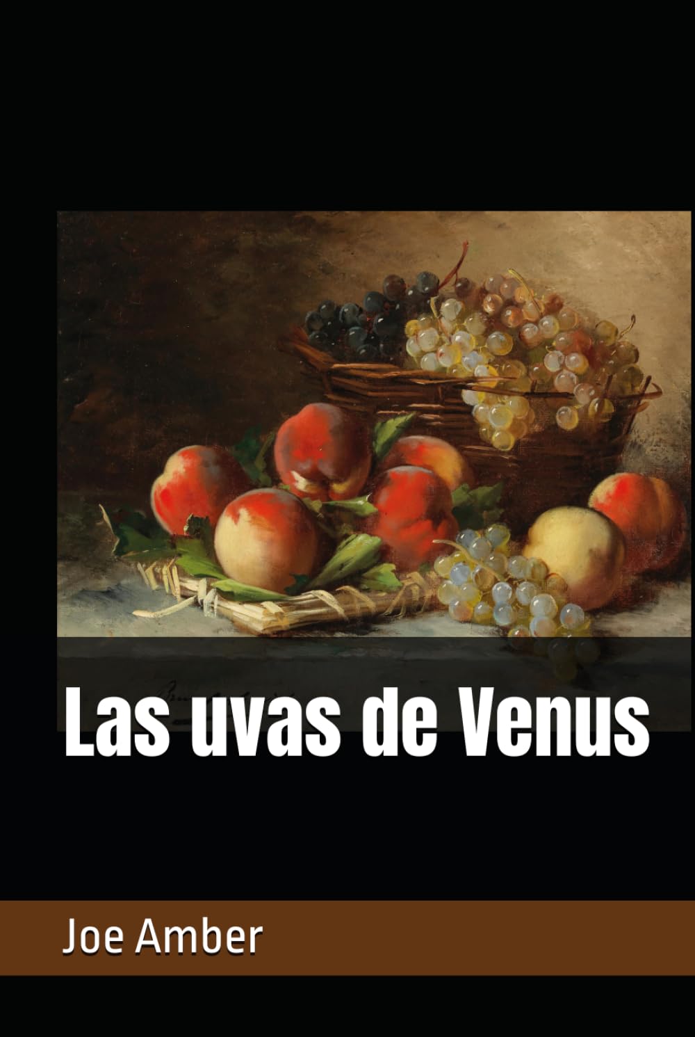 Las uvas de Venus (Joe Amber - Colección)