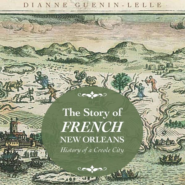Cover art for The Story of French New Orleans