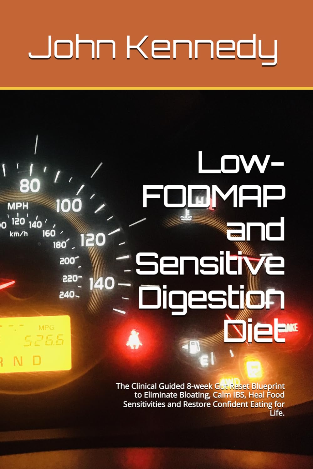Low-FODMAP and Sensitive Digestion Diet: The Clinical Guided 8-week Gut Reset Blueprint to Eliminate Bloating, Calm IBS, Heal Food Sensitivities and Restore Confident Eating for Life.