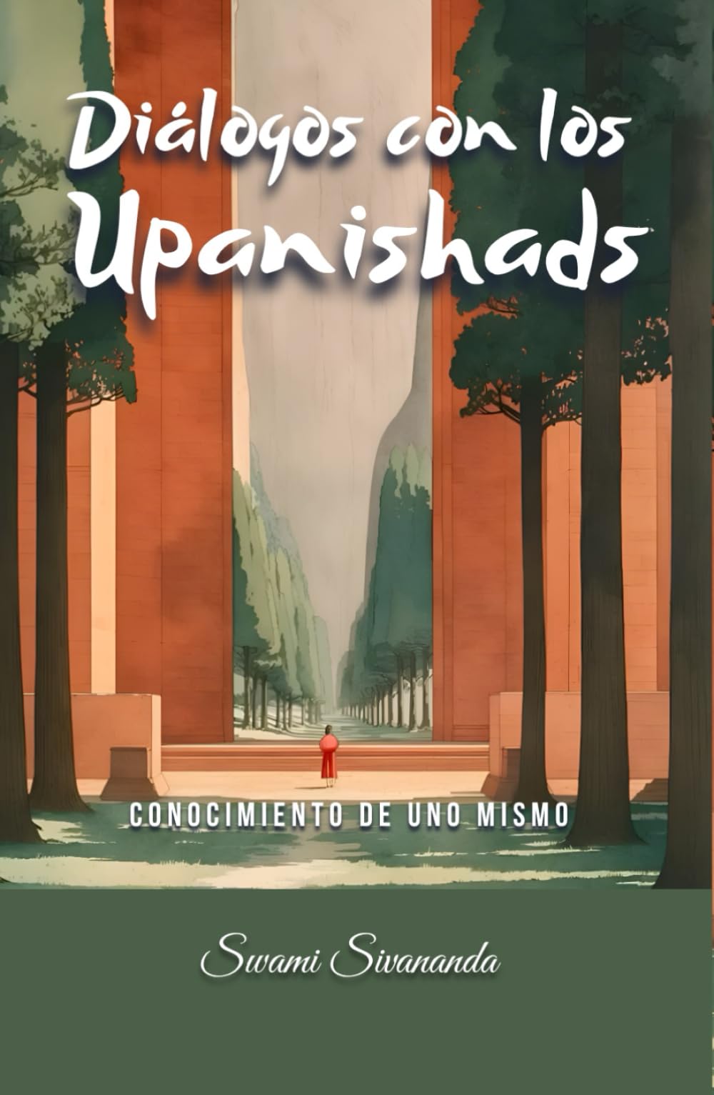 Diálogos con los Upanishads: Conocimiento de uno mismo