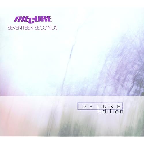 Seventeen Seconds Deluxe Edition By The Cure On Amazon Music Amazon Co Uk Seventeen Seconds Deluxe Edition By The Cure On Amazon Music Amazon Co Uk