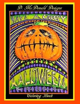 Paperback D.McDonald Designs Have A Creepy Halloween Coloring Book