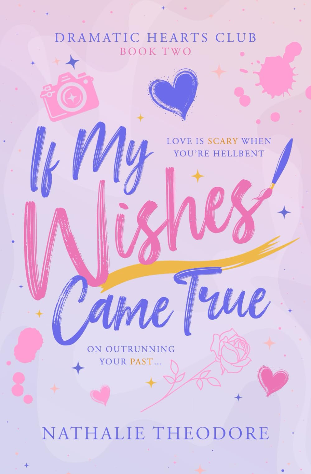 If My Wishes Came True (Dramatic Hearts Club)