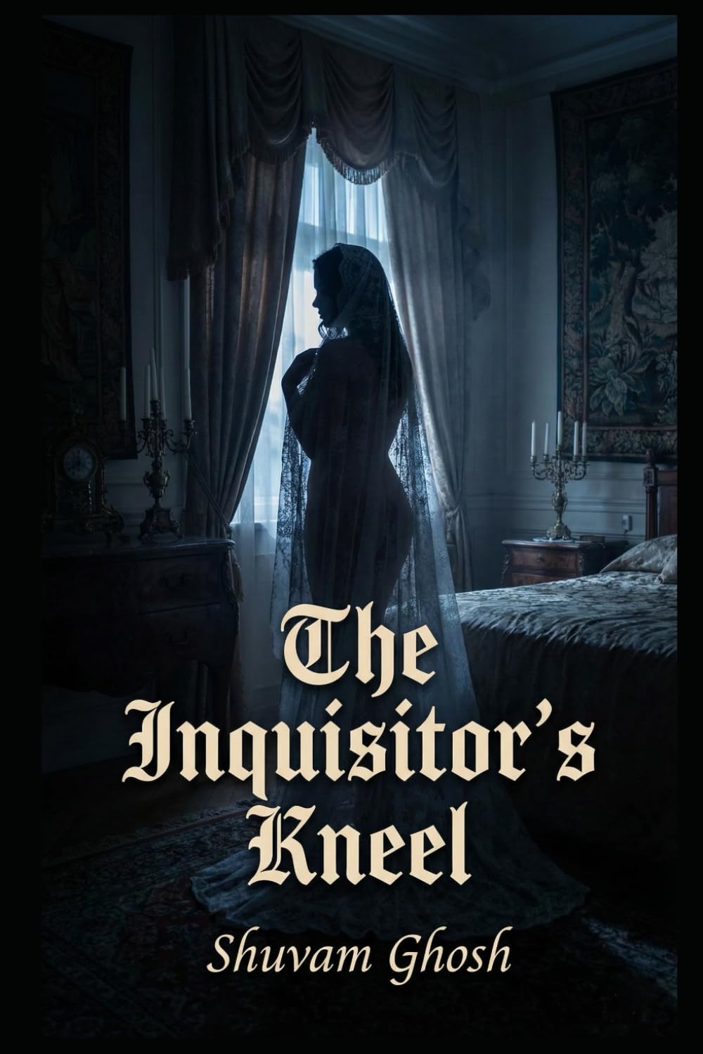 The Inquisitor’s Kneel: A Dark Medieval Enemies-to-Lovers Gothic Romance