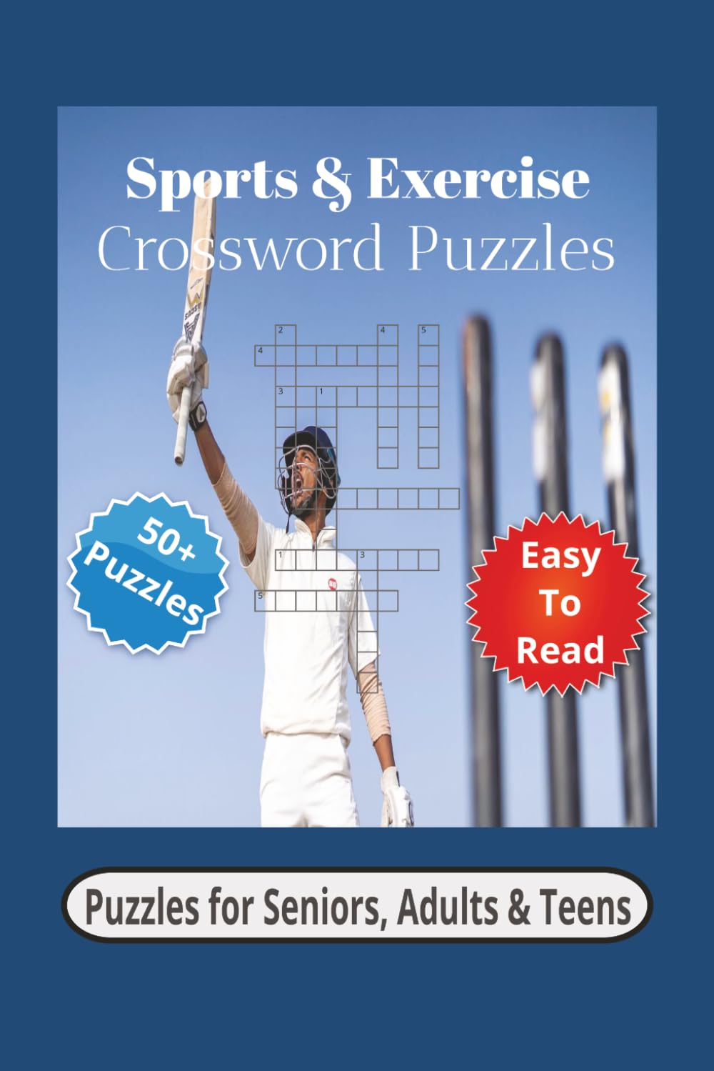 Sports & Exercise Crossword Puzzles: Crossword Puzzles with Easy to Read Print about Sports, Exercise, Outdoor Activities and More | 6x9 inches, 120 pages | 50+ Puzzles