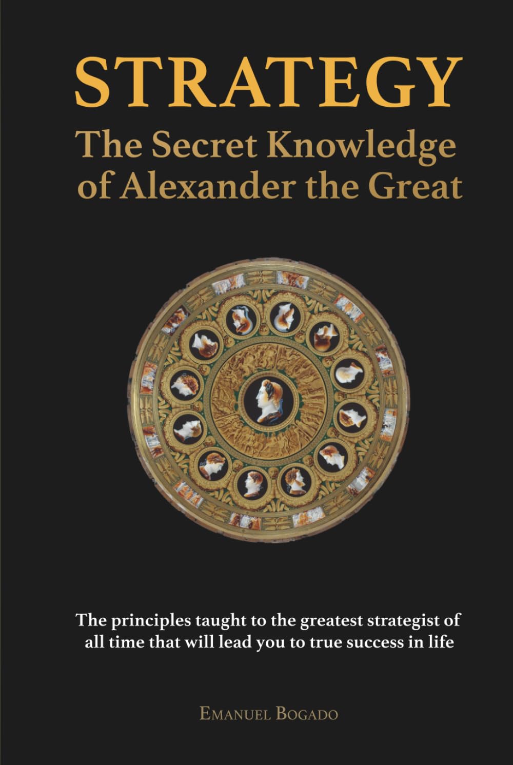 Strategy: The Secret Knowledge of Alexander the Great