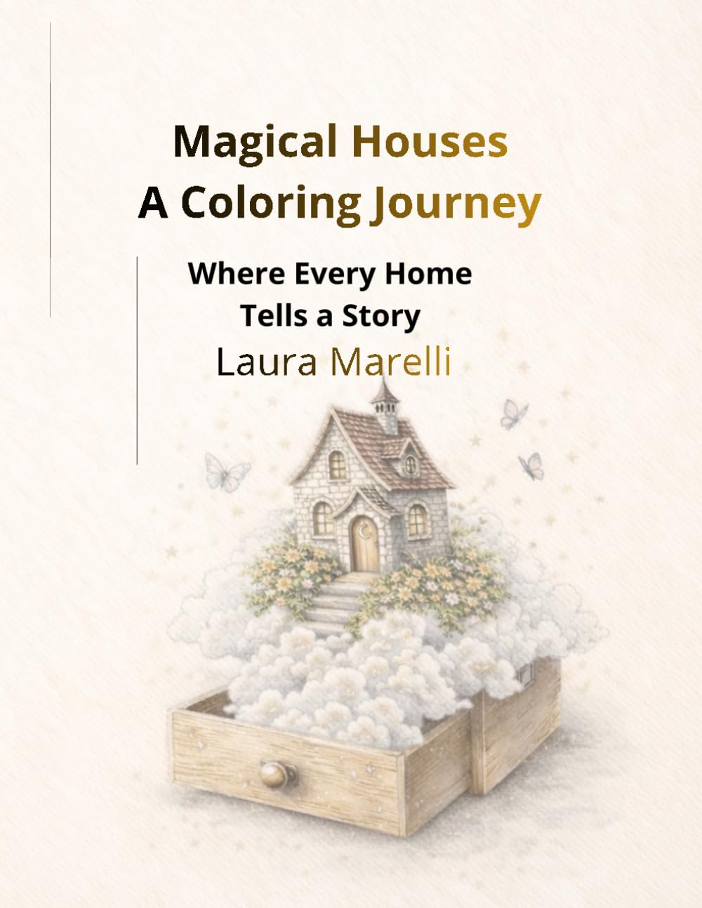 Magical Houses a Coloring Journey: Where Every Home Tells a Story
