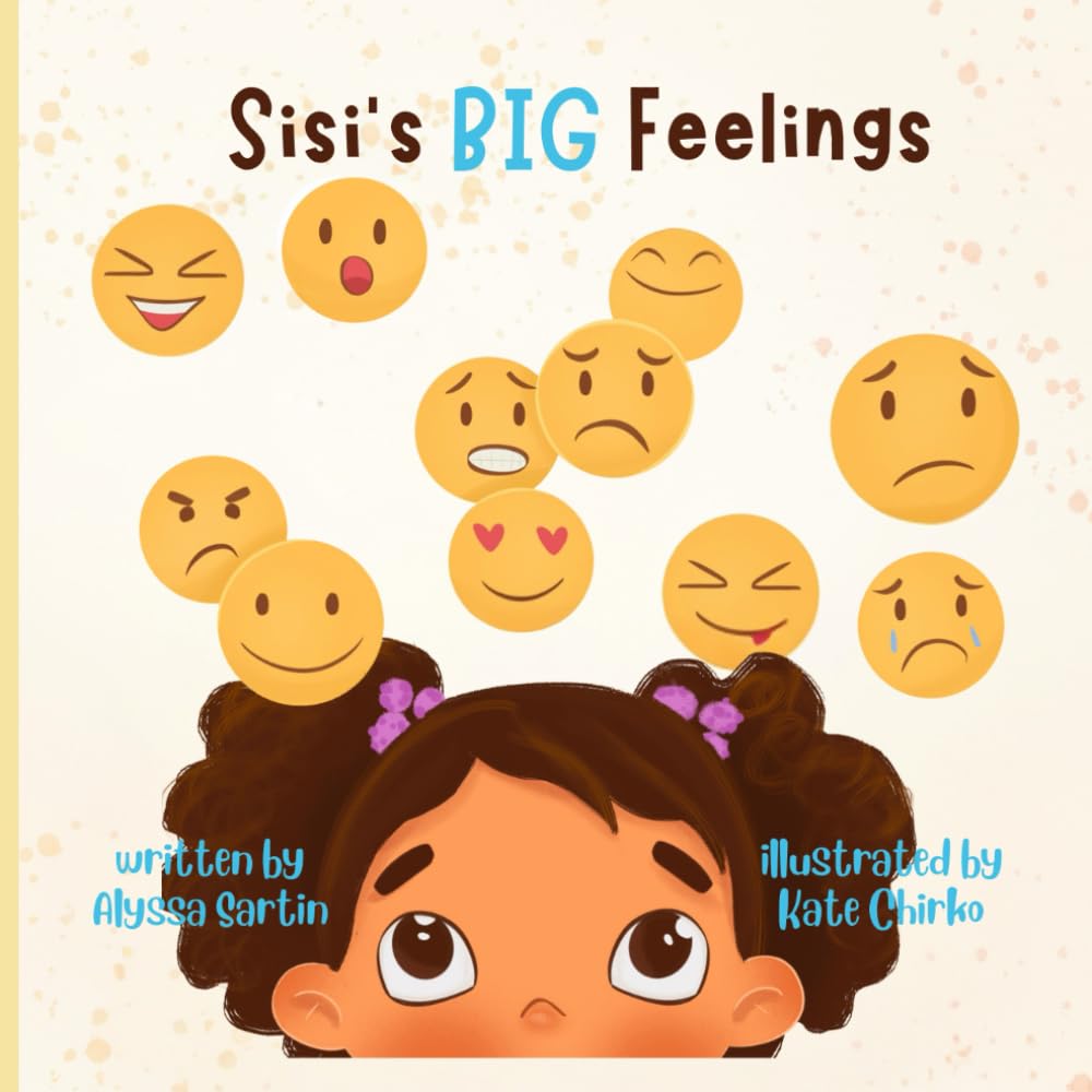 Sisi's BIG Feelings