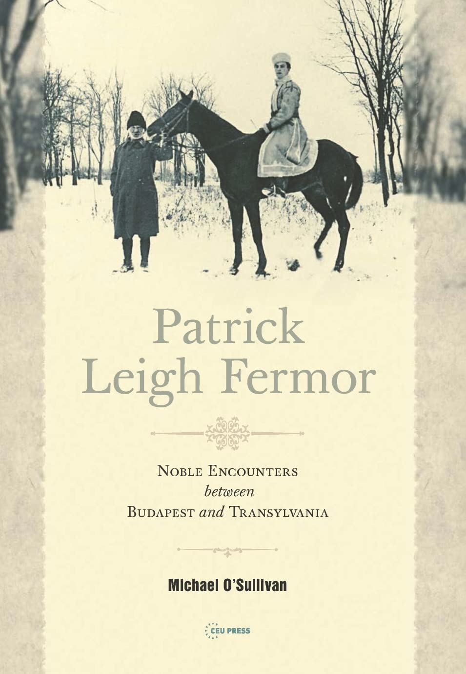 Patrick Leigh Fermor by Michael O'Sullivan - 9786155225642