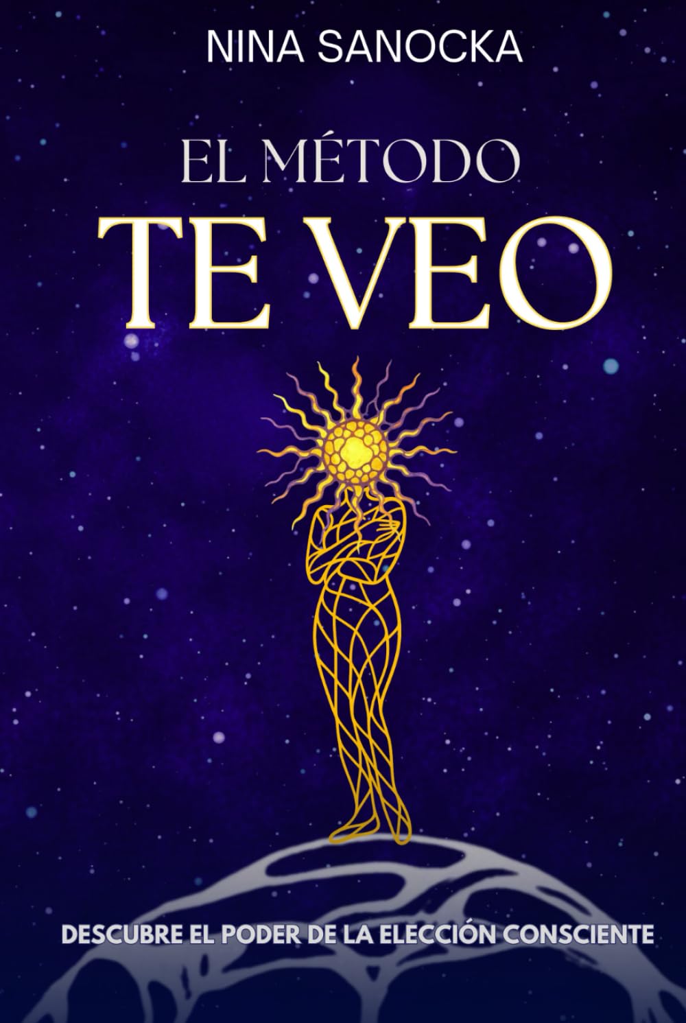 El Método “Te Veo”: Descubre el poder de la elección consciente