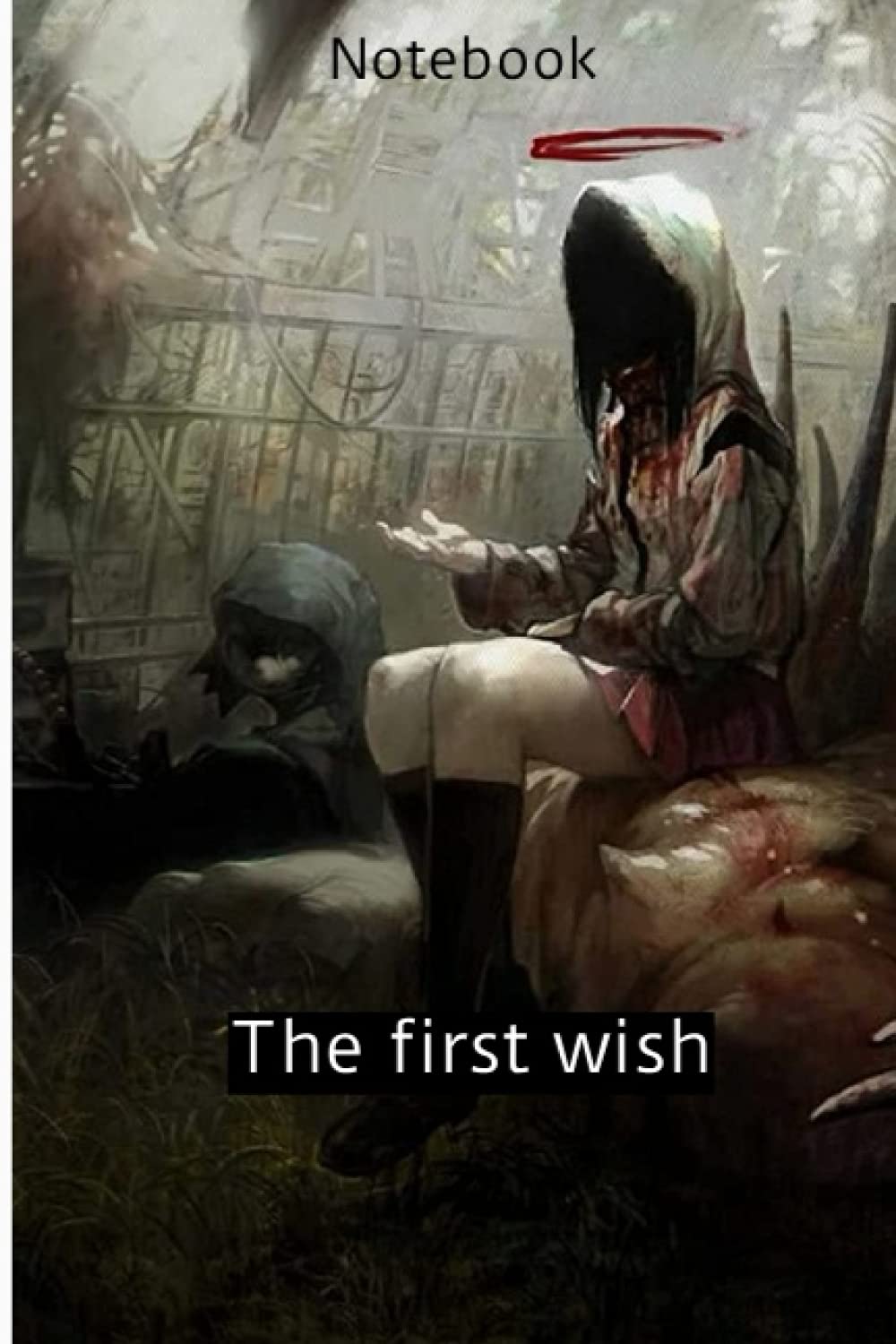 The first wish: Horror notebook