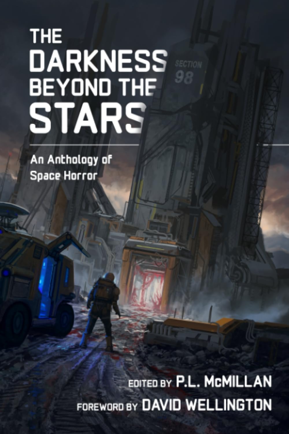 The Darkness Beyond The Stars: An Anthology of Space Horror