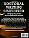 Doctoral Writing Simplified: A Step-by-Step Guide to the Dissertation Process