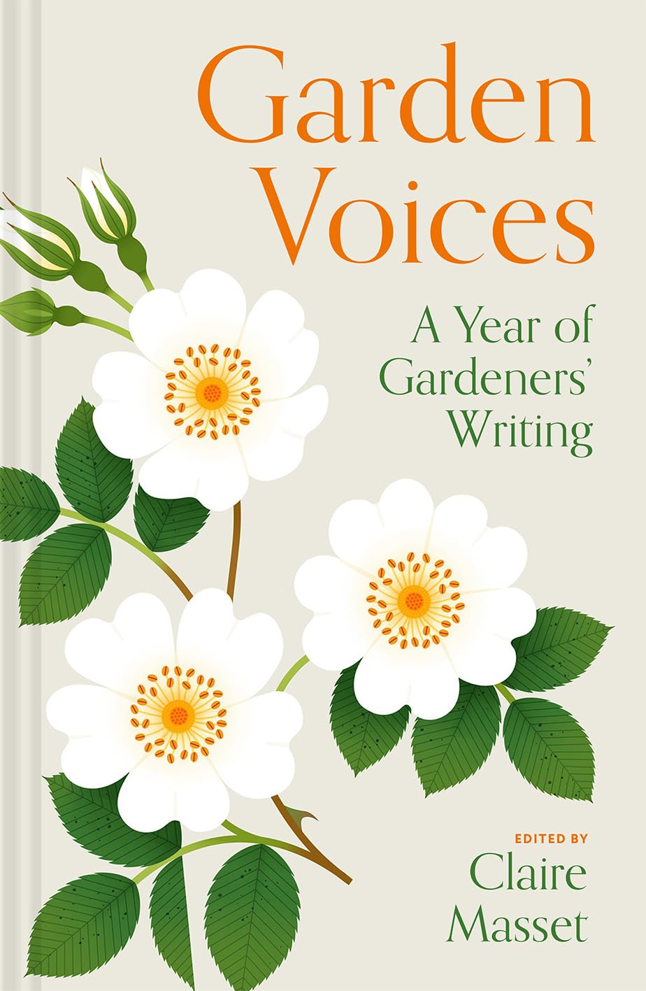 Garden Voices : A year of gardeners writing