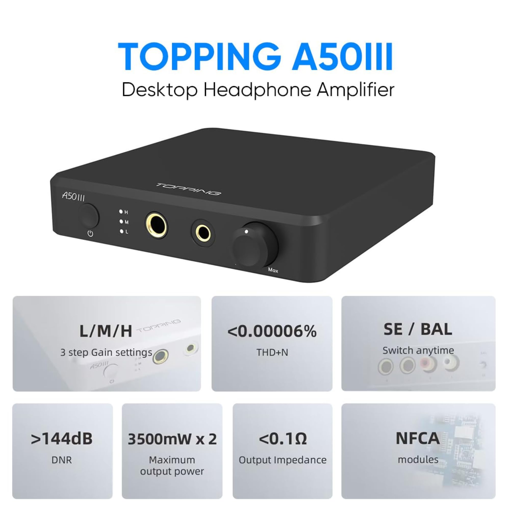 Topping A50 III NFCA Amplificateur de casque, 3500 mW x 3500 mW, RCA/TRS à 4,4 mm/6,35 mm, sortie écouteurs avec 3 réglages de gain, déclencheur 12 V pour IEM, noir