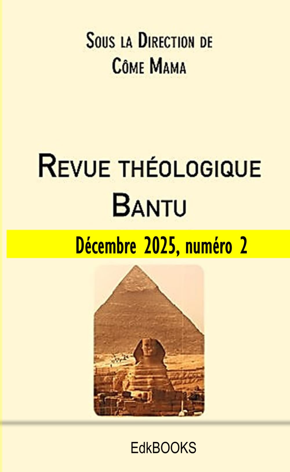 Revue Théologique Bantu, décembre 2025, numéro 2.