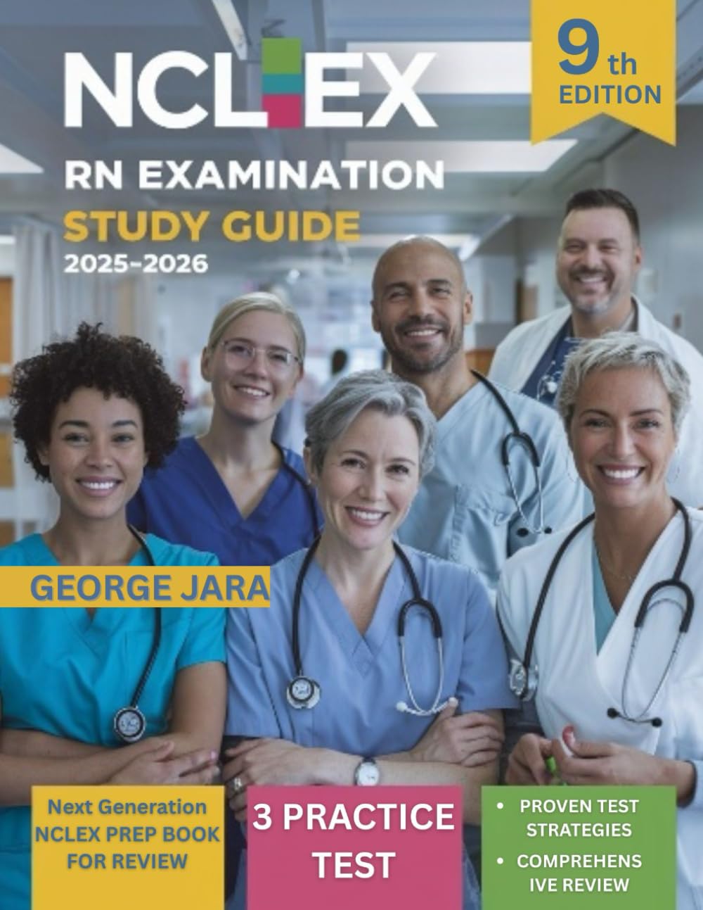 NCLEX RN EXAMINATION STUDY GUIDE 2025-2026: Next Generation NCLEX-RN®️ (NGN) Preparation and Practice Tests | 9th Edition