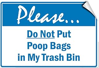 Pleaseà Do Not Put Poop Bags in My Trash Bin Pet Animal Label Decal Sticker 7 Inches X 5 Inches