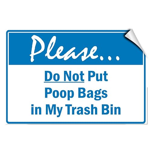 Pleaseà Do Not Put Poop Bags in My Trash Bin Pet Animal Label Calcomanía de 7 x 5 pulgadas