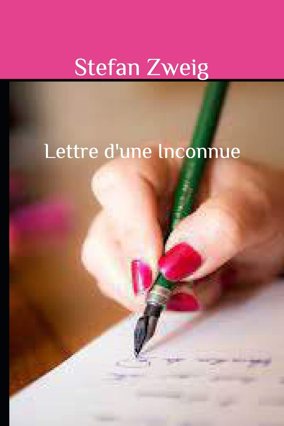 Lettre d'une Inconnue (French Edition)