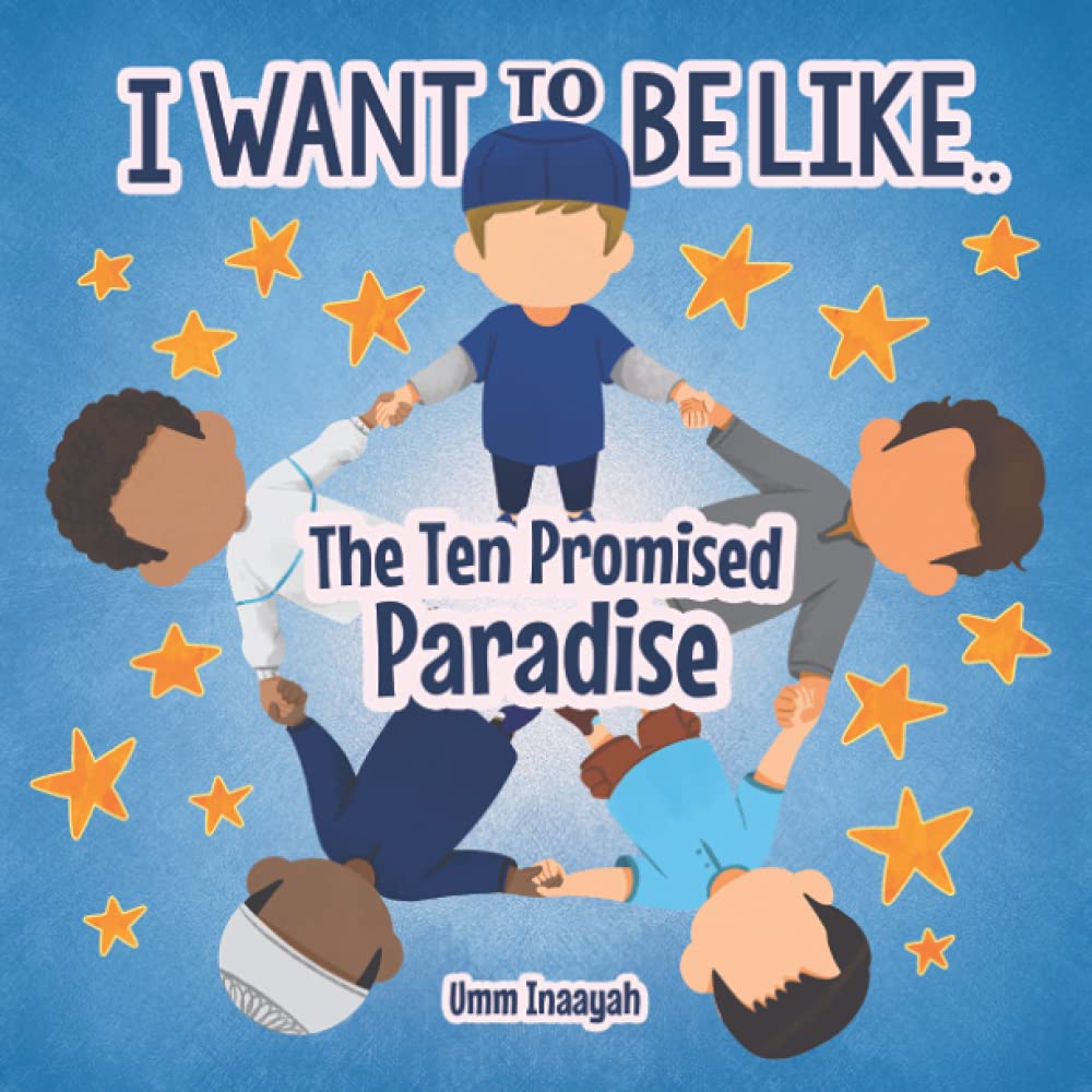 I want to be like.. The Ten Promised Paradise