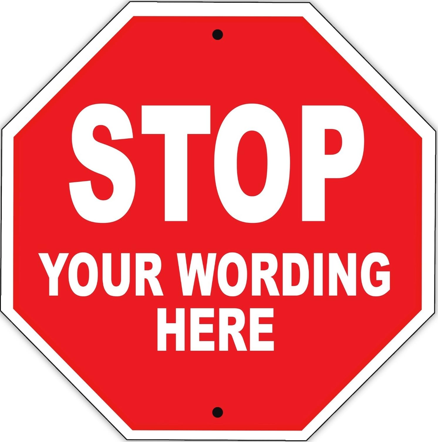 Custom Stop Sign Your Wording Sign Personalized Text 12"x12" Metal Sign