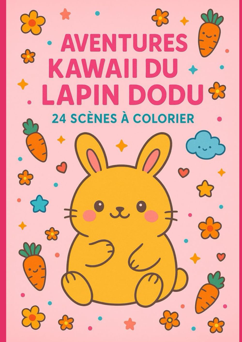 Aventures Kawaii du Lapin Dodu — 24 Scènes à Colorier