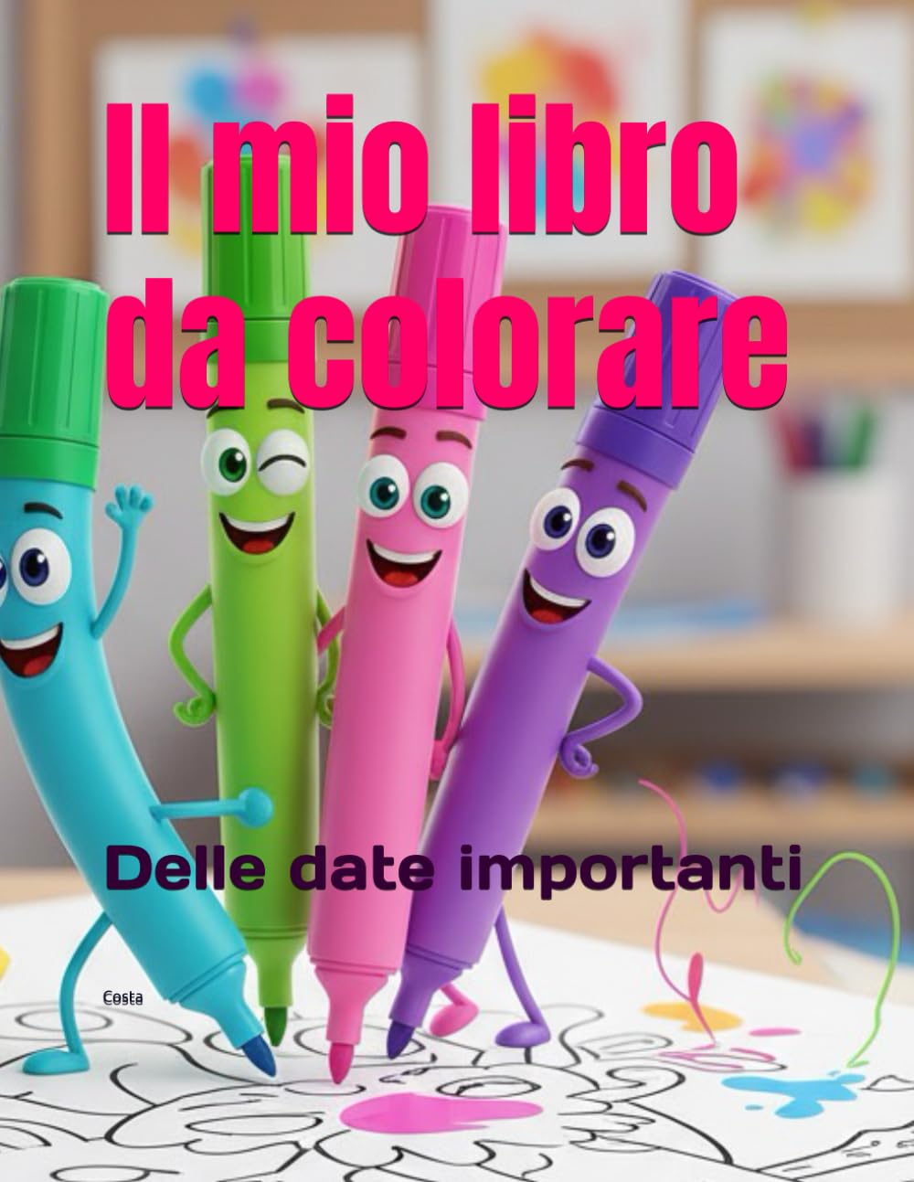 Il mio libro da colorare: Delle date importanti