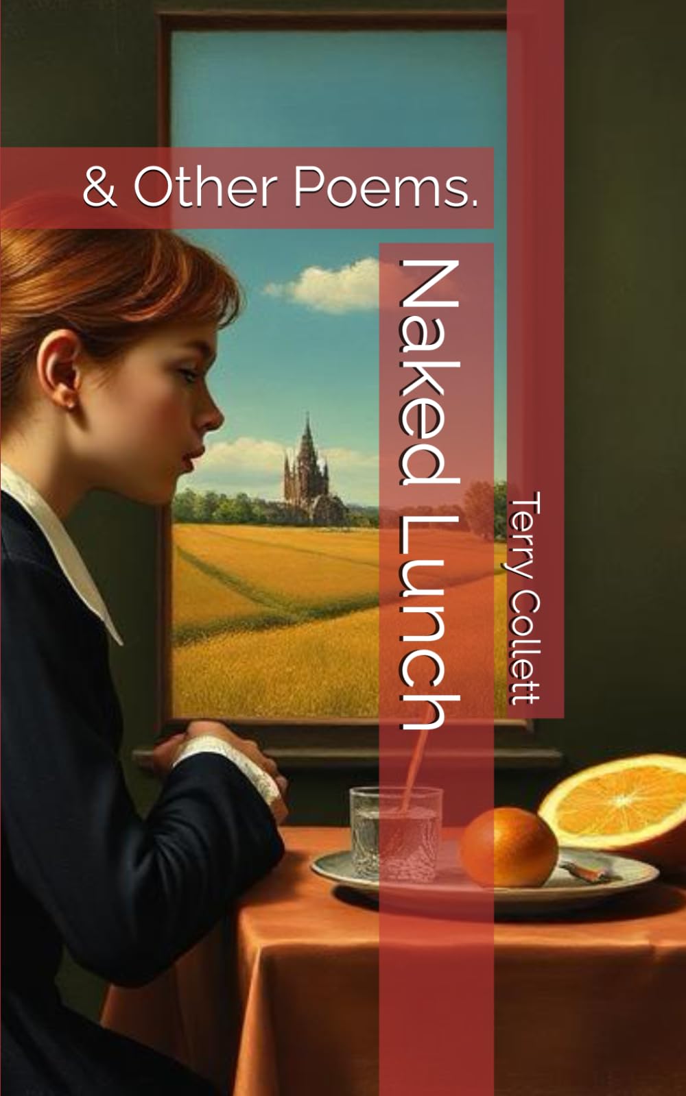 Naked Lunch: & Other Poems.