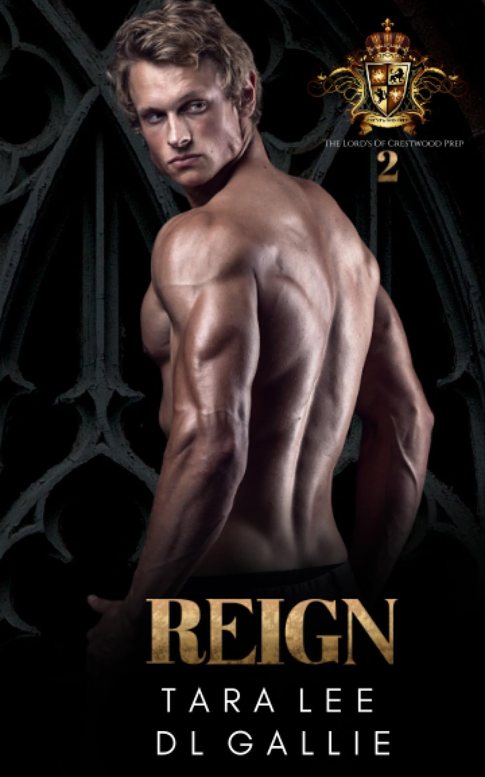 Reign (The Lords Of Crestwood Prep)