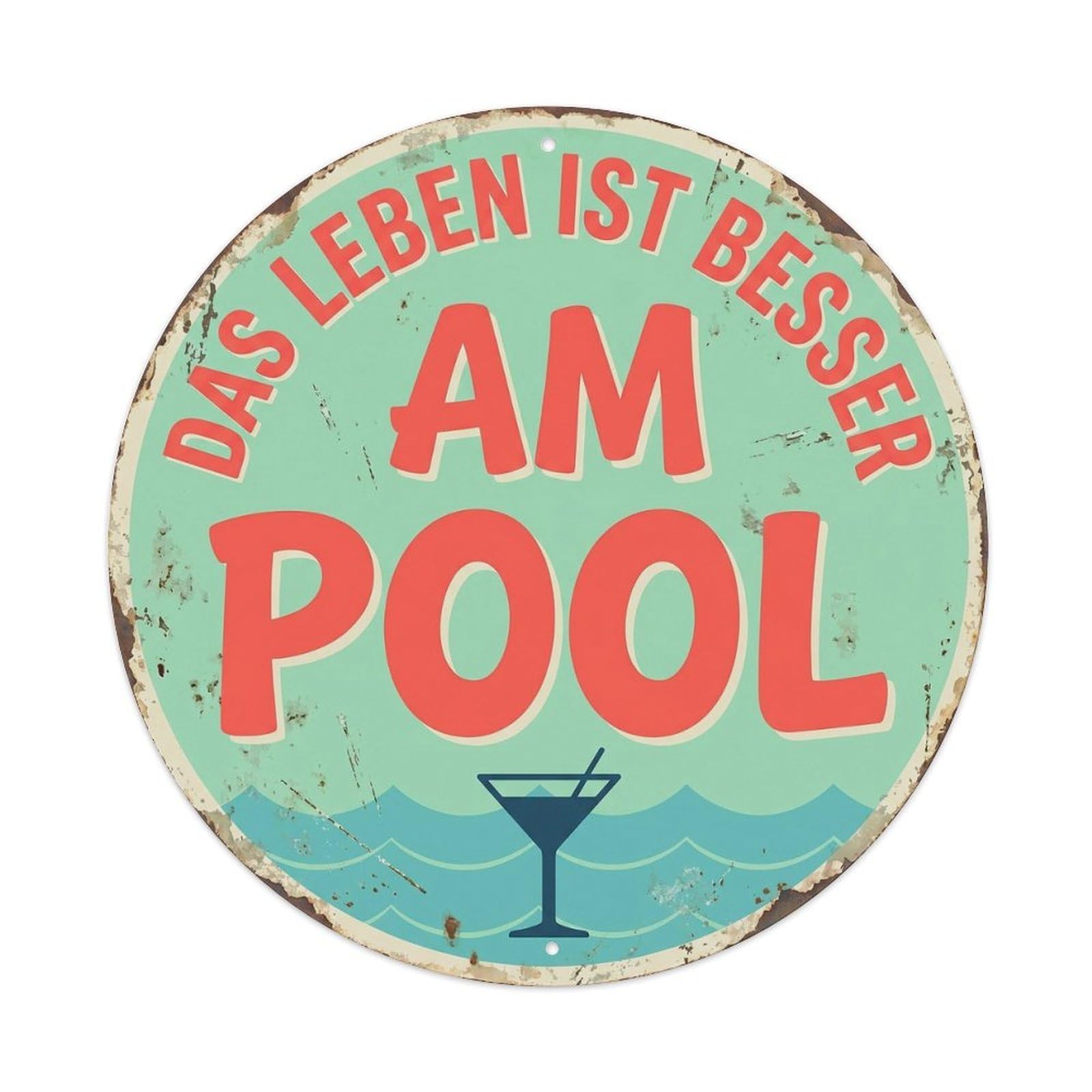 Das Leben Ist Besser Am Pool Vintage Metal Tin Sign Plaque Wall Decor for Cafe, Club, Garden Round Metal Poster 8x8Inch